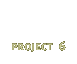 Project 6